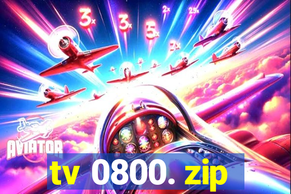 tv 0800. zip